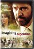 Imagining Argentina [DVD] (2005).  Directed by Christopher Hampton