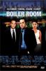 Boiler room [DVD] (2000) Directed by Ben Younger