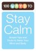 100 ways to stay calm [eBook] : Simple Tips and Tricks to Relax Your Mind and Body.