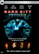 Dark city [DVD] (1998) Directed by Alex Proyas