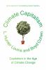 Climate capitalism : capitalism in the age of climate change