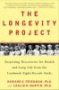 The longevity project : surprising discoveries for health and long life from the landmark eight-decade study