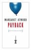 Payback [eBook] : debt and the shadow side of wealth