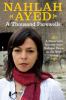A thousand farewells : a reporter's journey from refugee camp to the Arab spring