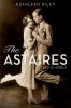 The Astaires : Fred & Adele
