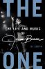 The one : the life and music of James Brown