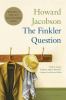 The Finkler question [eBook]