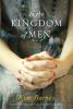 In the kingdom of men : a novel