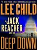Deep down [eBook] : a Jack Reacher story