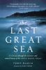 The last great sea [eBook] : a voyage through the human and natural history of the North Pacific Ocean