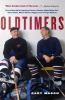 Oldtimers [eBook] : on the road with the legendary heroes of hockey