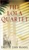 The Lola quartet