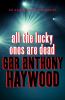 All the lucky ones are dead [eBook]