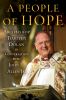A people of hope : Archbishop Timothy Dolan in conversation with John L. Allen, Jr.