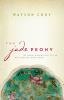 The jade peony [eBook] : a novel