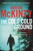 The cold cold ground [eBook] : a Detective Sean Duffy novel