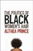 The politics of black women's hair