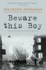 Beware this boy : a Detective Inspector Tom Tyler mystery