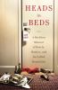 Heads in beds : a reckless memoir of hotels, hustles, and so-called hospitality