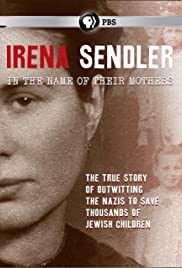 Irena Sendler [DVD] (2011) Directed by Mary Skinner : in the name of their mothers