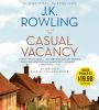 The casual vacancy [CD]