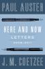 Here and now : letters 2008-2011