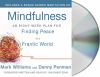Mindfulness [CD] : an eight-week plan for finding peace in a frantic world