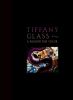Tiffany glass : a passion for colour