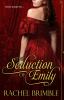 The seduction of Emily [eBook]