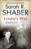 Louise's war [eBook] : a World War II novel of suspense