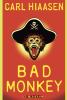 Bad monkey : a novel
