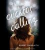 The cuckoo's calling [CD]