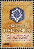 Sweet delights from a thousand and one nights : the story of traditional Arab sweets