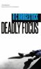 Deadly focus [eBook]