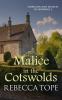 Malice in the Cotswolds [eBook]