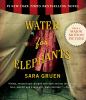 Water for elephants [CD] : a novel
