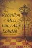 The rebellion of Miss Lucy Ann Lobdell [eBook]