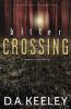 Bitter crossing [eBook] : a Peyton Cote novel