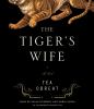 The tiger's wife [CD] : [a novel]