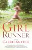Girl runner [eBook] : a novel