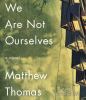 We are not ourselves [CD] : a novel