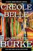 Creole belle : a Dave Robicheaux novel