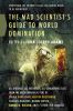 The mad scientist's guide to world domination : original short fiction for the modern evil genius