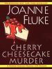 Cherry cheesecake murder [eBook]