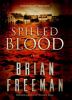 Spilled blood [eBook] : a novel