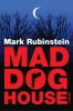 Mad Dog House [eBook]