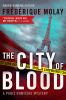 The city of blood [eBook] : a Paris homicide mystery