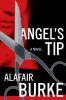 Angel's tip : a novel