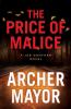 The price of malice : a Joe Gunther novel