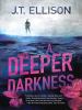 A deeper darkness [eBook]